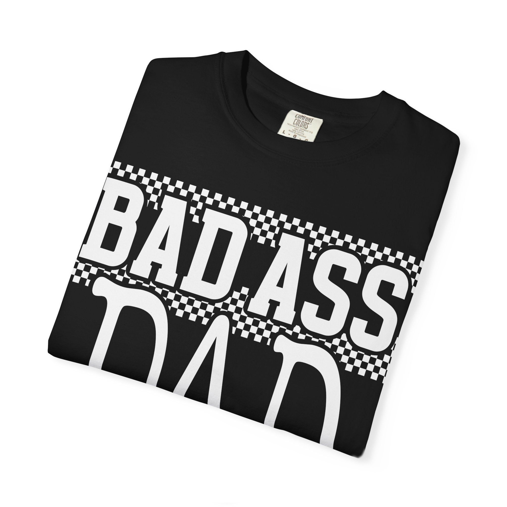 T-Shirt — "Bad Ass Dad" Subtle White Tone-on-Tone Father's Day Tee