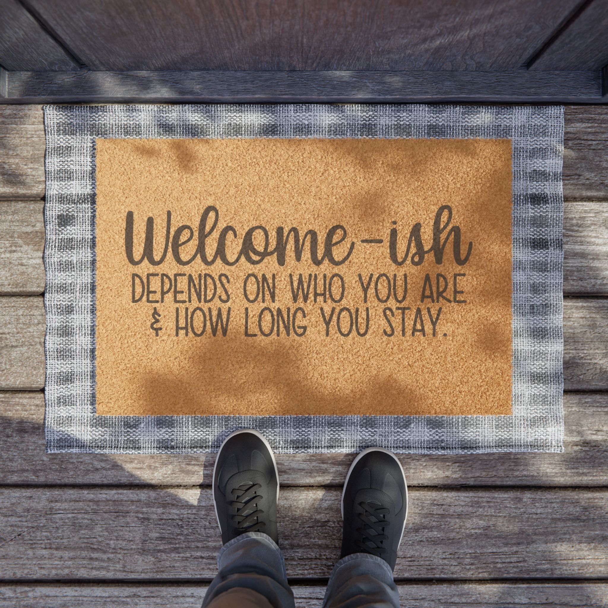 Doormat — "Welcome-ish" Funny Coir Welcome Mat (Depends on Who You Are & How Long You Stay)