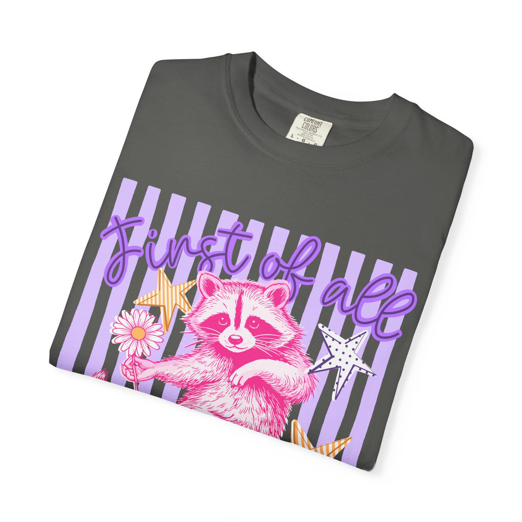 Christian Graphic T-Shirt — "First of All Jesus Thinks I’m a Delight" Cute Raccoon