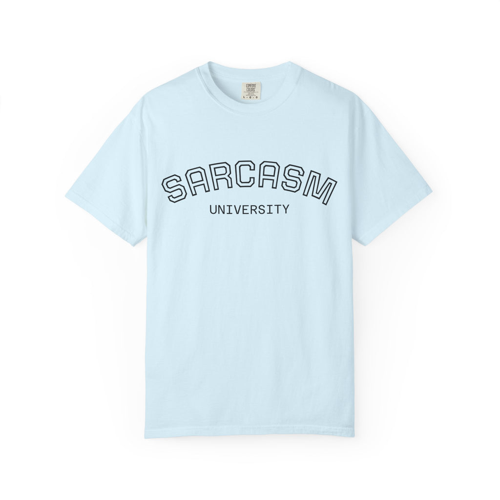 Sarcasm University T-Shirt — Funny Collegiate Graphic Tee
