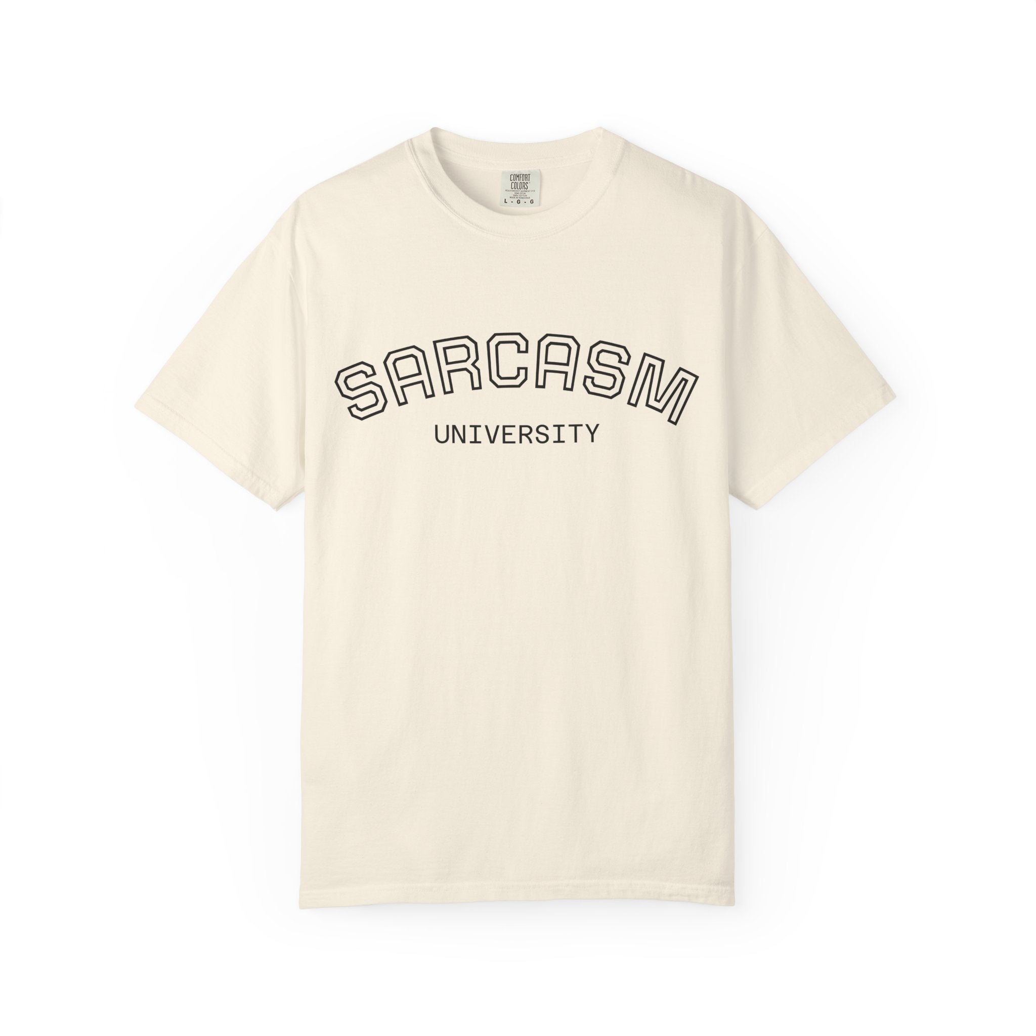 Sarcasm University T-Shirt — Funny Collegiate Graphic Tee