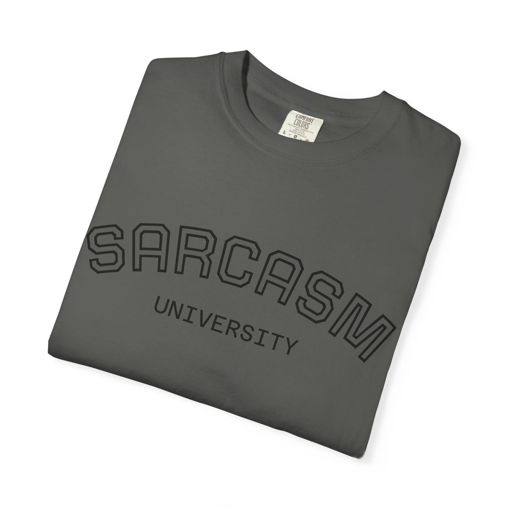 Sarcasm University T-Shirt — Funny Collegiate Graphic Tee