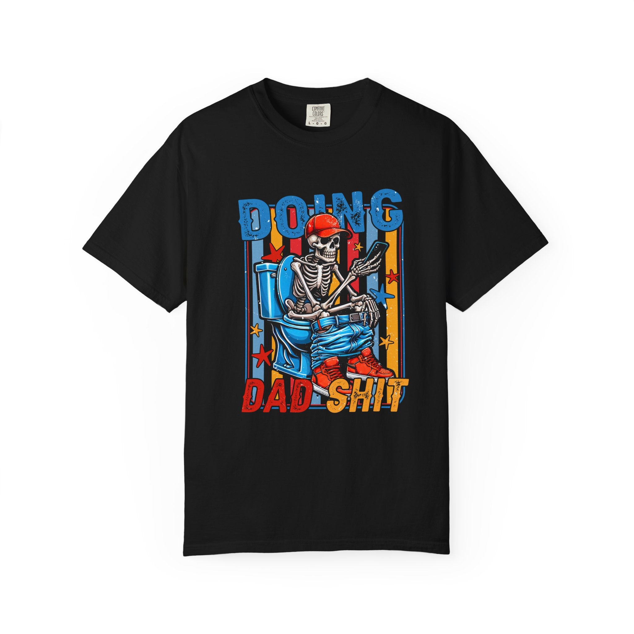 Doing Dad Shit T-Shirt — Funny Skeleton Dad Graphic Tee
